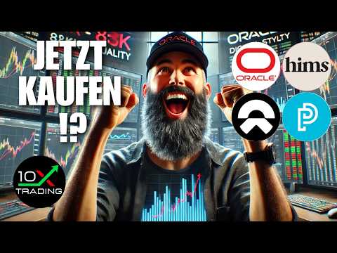 🕵🏼 ORACLE - HIMS & HERS - NIO - PLUG POWER 🔎 Jetzt kaufen⁉️ Aktien Analyse - Prognose Kursziele