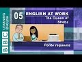 Make Polite Requests 05 English At Work Would Like You To Watch