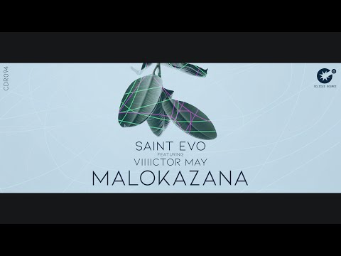 Saint Evo feat.Viiiictor May - Malokazana (Original Mix)