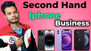 Second Hand iphone Business | Profit of Used Iphone selling Business