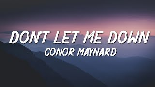 Conor Maynard - Don&#39;t Let Me Down