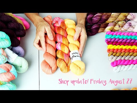 Shop update! 🍍Friday, August 27 🍍pineappleyarn.com