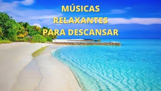 MSICA RELAXANTE PARA DESCANSAR