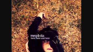Meg &amp; Dia - Here, Here and Here (Cover) (Recording)