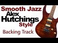 Smooth Jazz Alex Hutchings Style Guitar Jamtrack Gminor Highest Quality