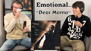 Dad CAN&#39;T STOP CRYING Hearing Tupac - Dear Mama | First Reaction
