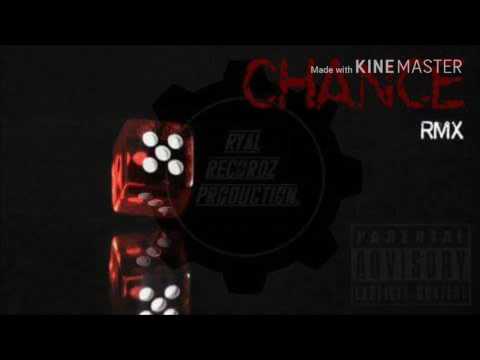 TR3Vi - Chance RMX feat VSWV ( RyalRecordzProduction)