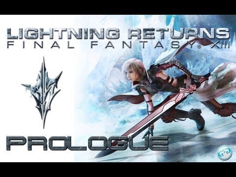 Lightning Returns FFXIII - Prologue Full Strategy Guide Playthrough / Walkthrough
