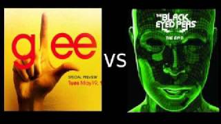 Glee vs. Black Eyed Peas - I Gotta Feeling, Don&#39;t Stop Believing!