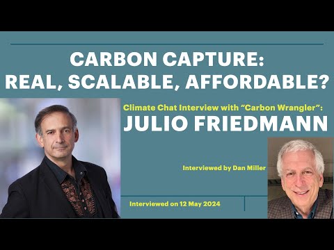 Real, Scalable, Affordable? with "Carbon Wrangler" Dr. Julio ...