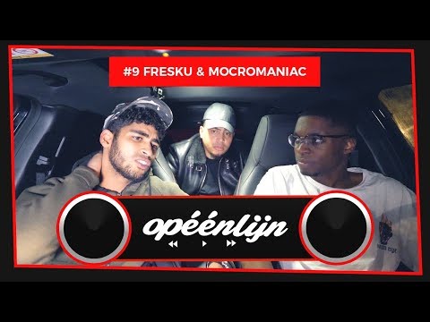 OP1LIJN MET FRESKU & MOCROMANIAC #9 | RAPPERS ZIJN FRAUDE!