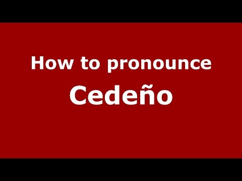 How to pronounce Cedeño (Spanish/Argentina) - PronounceNames.com