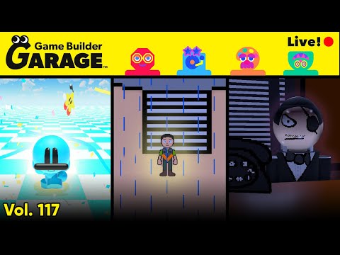 Game Builder Garage - Community Creation Showcase Vol. 117 | Live!