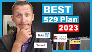 Which is the BEST 529 Plan in 2023?