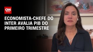 Vídeo: Expectativa é de que PIB cresça menos ao longo do ano, diz economista-chefe do Inter | PRIME TIME