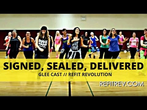 "Signed Sealed Delivered" || Glee Cast || Dance Fitness Choreography || REFIT® Revolution