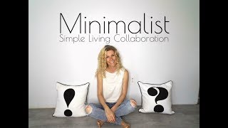 MINIMALIST SIMPLE LIVING COLLABORATION with SHANNON TORRENS