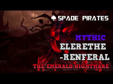 Spade Pirates EN Mythic Elerethe Renferal kill - Mage Pov