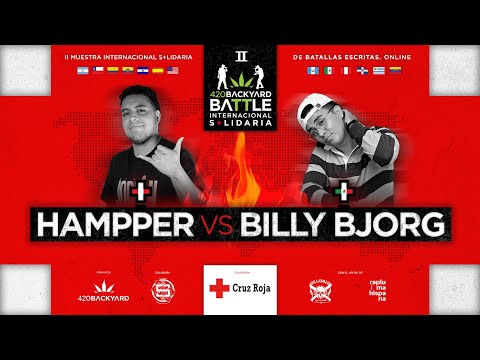 HAMPPER vs BILLY BJORG. II 420 Backyard Battle Internacional Solidaria