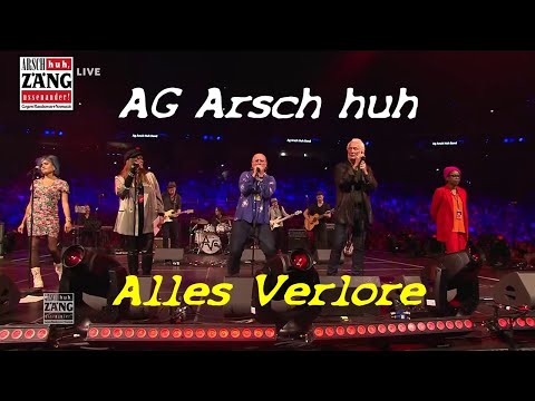 AG Arsch huh - Alles Verlore (30 Jahre Arsch huh)