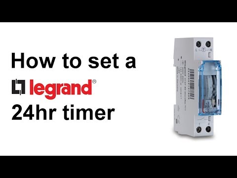 How to set a Legrand 24 hour timer