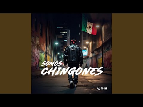 Somos Chingones