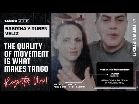 Ultimate Tango Wisdom presents Sabrina y Ruben Veliz - The quality of the movement makes Tango