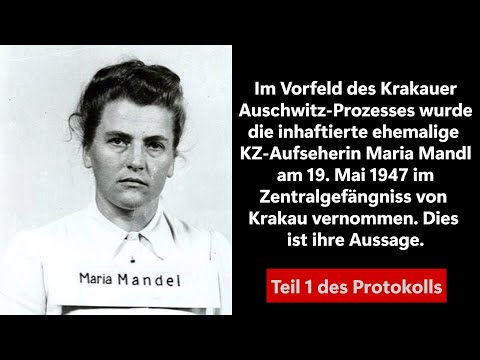 KZ-Oberaufseherin MARIA MANDL. Das Vernehmungsprotokoll aus dem Jahr 1947