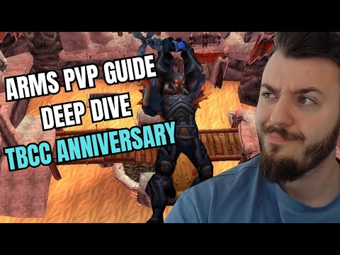 ARMS WARRIOR PVP GUIDE DEEP DIVE TBC CLASSIC ANNIVERSARY ( GEAR, BUILDS, COMPs, TIPs AND TRICKS)