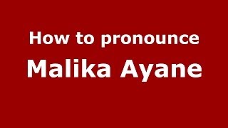 How to pronounce Malika Ayane
