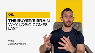 The Buyer’s Brain – Why Logic Comes Last