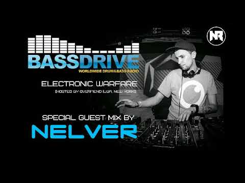 BASSDRIVE RADIO (USA) - SPECIAL GUEST MIXED BY NELVER @ "ELECTRONIC WARFARE" (07.10.2017)