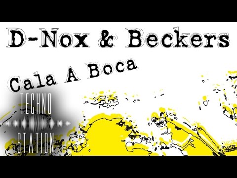 D-Nox & Beckers - Cala a Boca