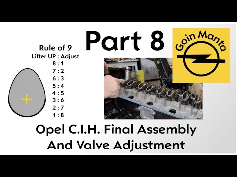 Part 8 - Opel CIH Engine Cam & Engine Timing, Valve Adjustment & Installing Fly Wheel install