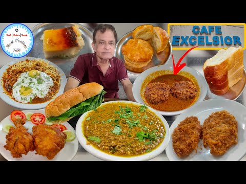 PARSI & IRANI FOOD at Cafe Excelsior | 106 Year Old Restaurant | Irani and Parsi Cuisine since 1919