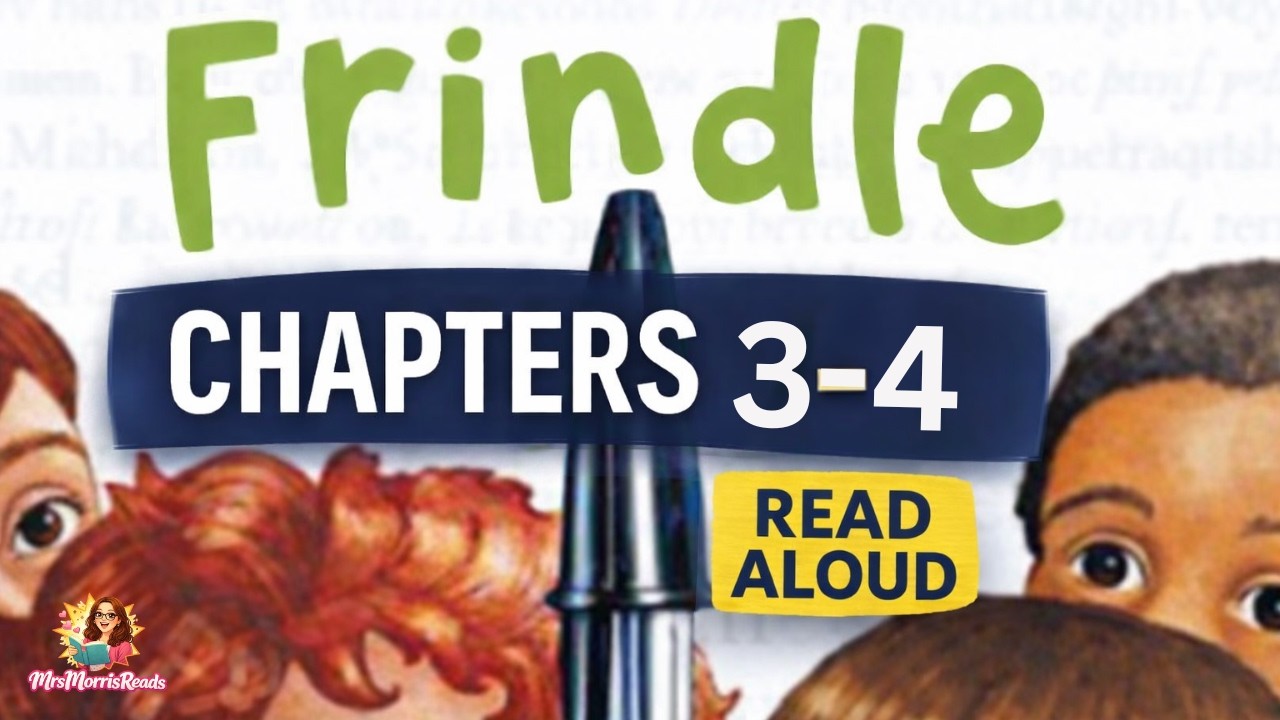 FRINDLE Chapters 3–4 Read Aloud | Andrew Clements | 4th Grade Novel Study