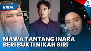 Mawa Tantang Inara Rusli Buktikan Pernikahan Sirinya dengan Insanul Fahmi: Dijadikan Tameng Zina