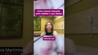 Como colocar intenção para realizar o que deseja