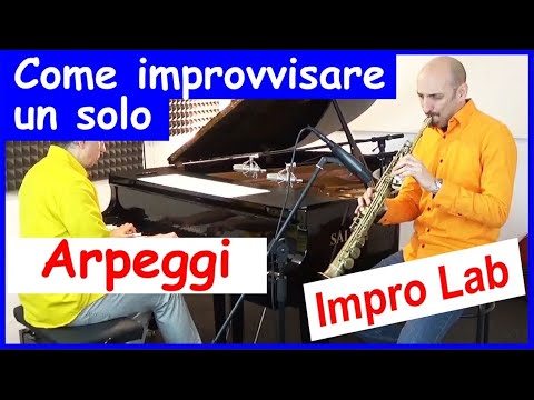 2° Passo ARPEGGI - Come improvvisare un solo in 5 Passi (Impro Lab)