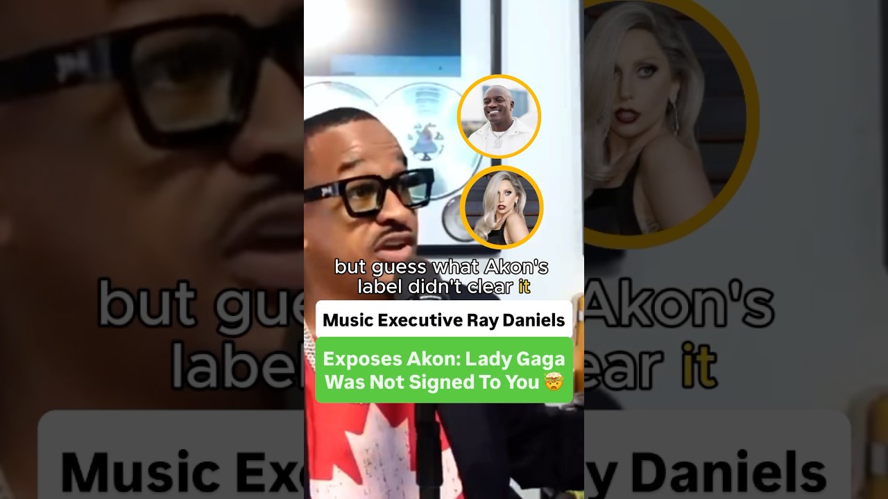 Music Executive Ray Daniels Exposes Akon: Lady Gaga Was Not Signed To You 🤯