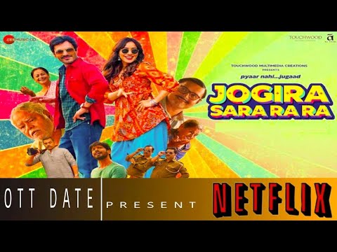 Jogira Sara Ra Ra Ott Release Date | Jogira Sara Ra Ra Ott Update | Jogira Sara Ra Ra Ott Date