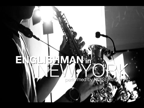 :: Englishman In New York :: [cover] by Noise in the Attic