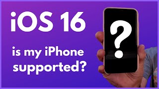 iOS 16 | Which iPhones are compatible?