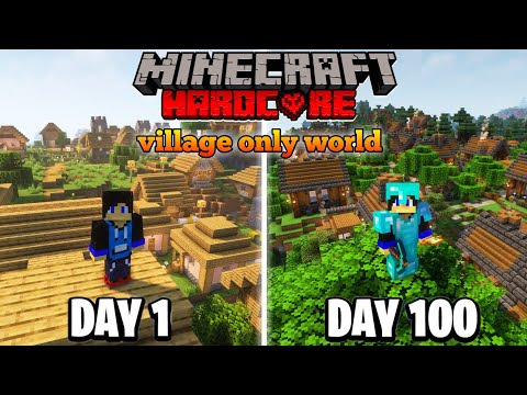 I Survived 100 Days in Village Only World in Hardcore Minecraft
