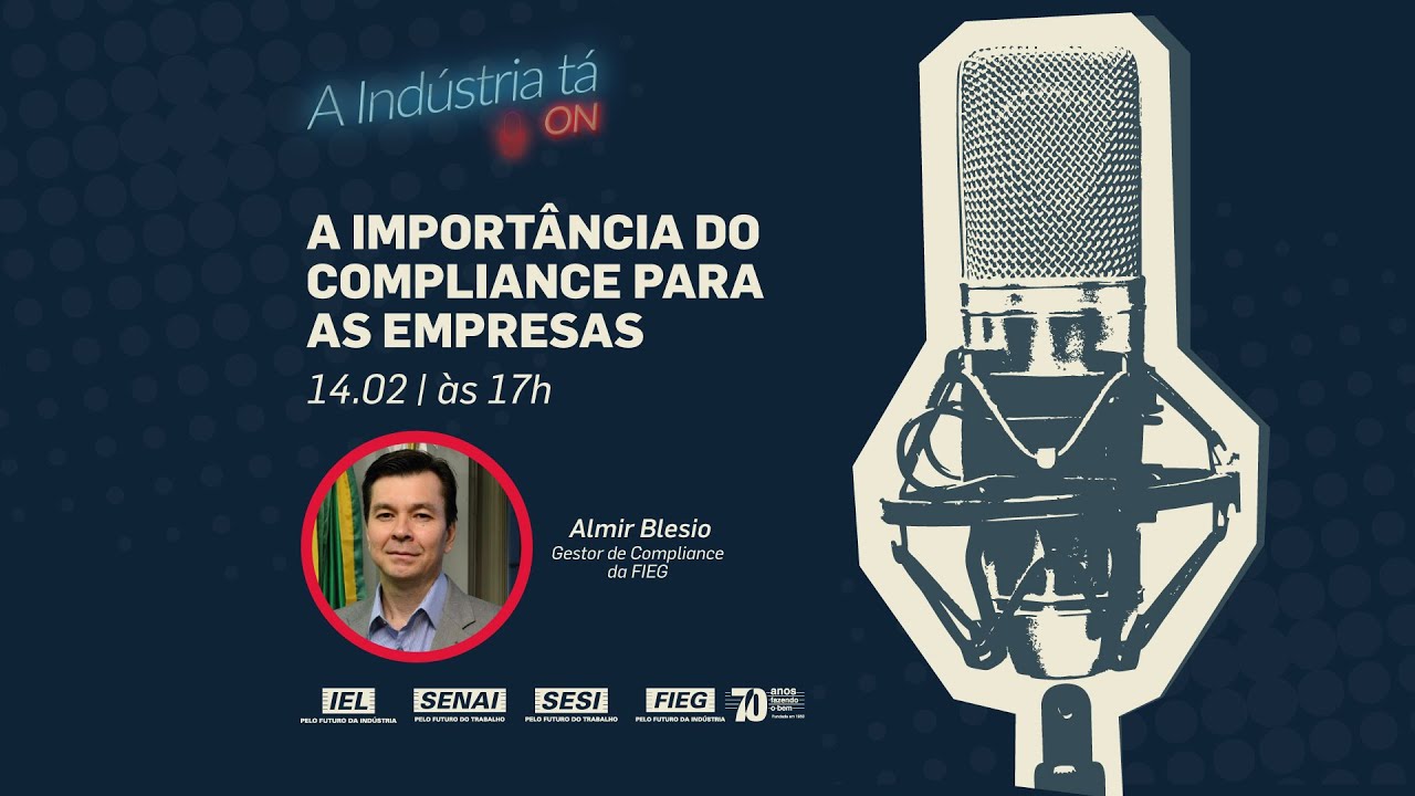 A indústria tá on! #A2P4 - Compliance