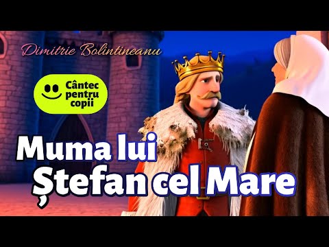 Muma lui Ștefan cel Mare - Cântec pentru copii | Desene animate | Poezie de Dimitrie Bolintineanu