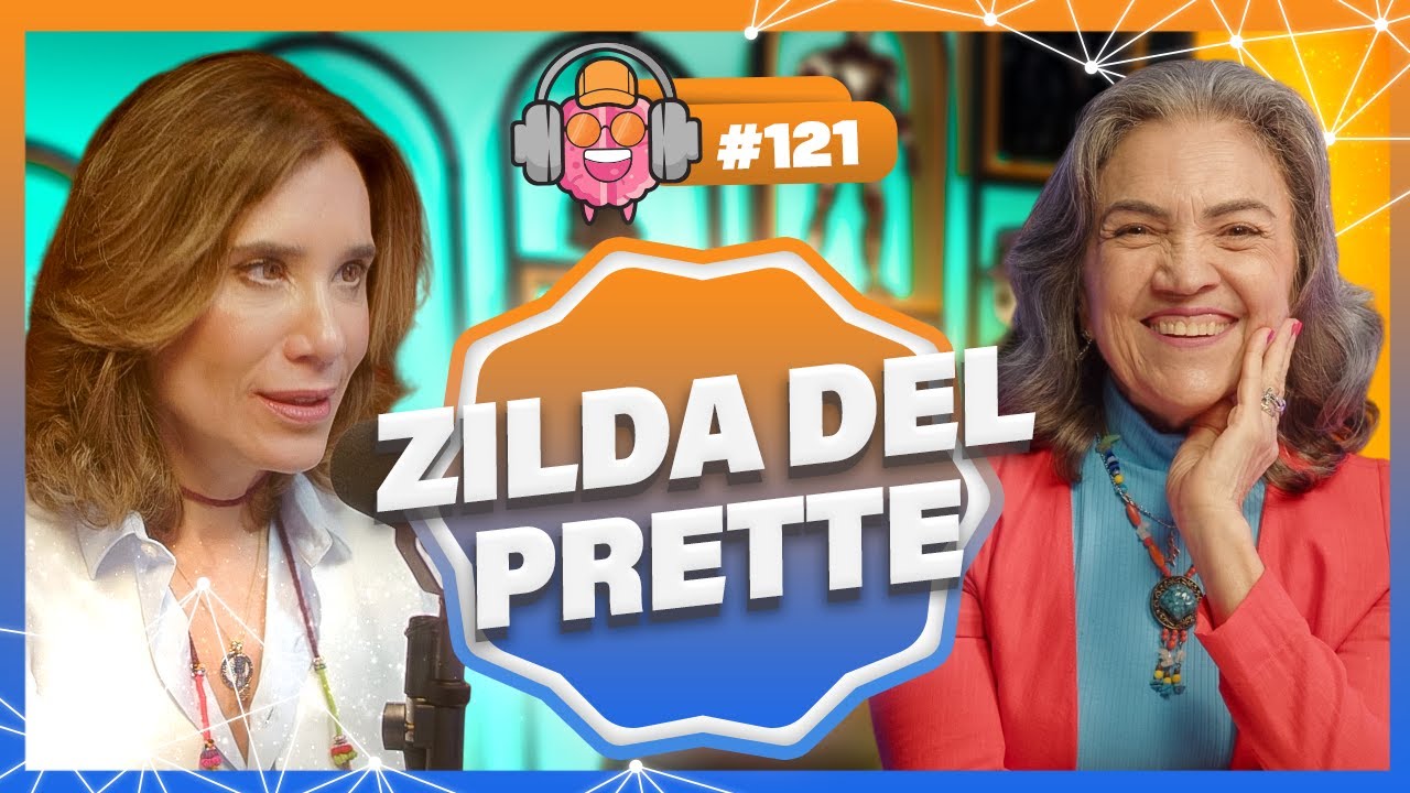 PROF.ª DRA. ZILDA DEL PRETTE (HABILIDADES SOCIAIS) - PODPEOPLE #121