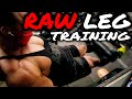 DS DAY 77 | RAW LEG TRAINING | ALL TOP SETS | FAILURE