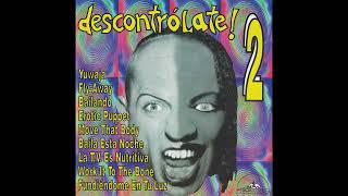 Descontrólate! 2 - 1 CD - 1994 - Dee-Jay Records / Fonomusic