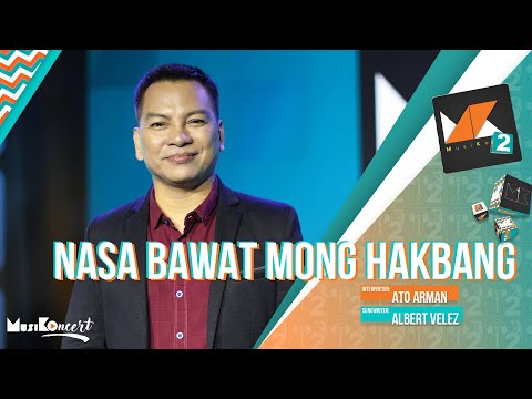 NASA BAWAT MONG HAKBANG | ATO ARMAN | MUSIKO (Season 2)